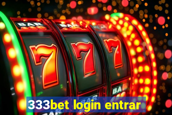 333bet login entrar